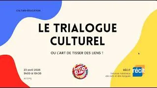 Miniature : Trialogue culturel