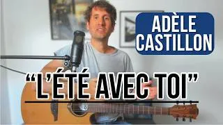 Miniature : Tuto Guitare : L'été avec toi - Adèle Castillon (Démo + Accords et rythmique)