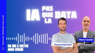 Miniature : IA pas que la Data - IA de l'actu - Mai 2026