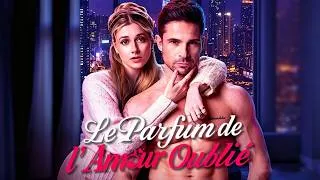 Miniature : [Épisode COMPLET] Le Parfum de l’Amour Perdu