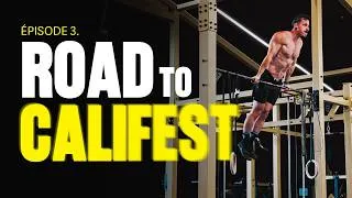 Miniature : ROAD TO CALIFEST - Je débloque ENFIN un NOUVEAU MUSCLE UP - Épisode 3