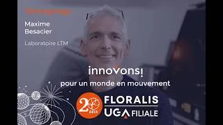 Miniature : 20 ans Floralis : Témoignage de Maxime Besacier, LTM