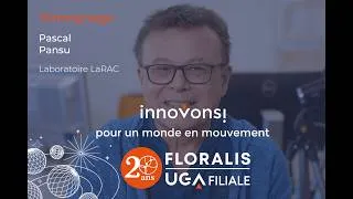 Miniature : 20 ans Floralis : Témoignage de Pascal Pansu, LaRAC
