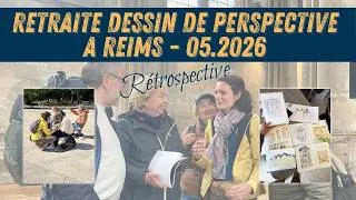 Miniature : Retraite dessin de perspective à Reims - retrospective !