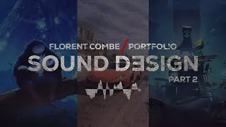 Miniature : Sound Design Portfolio [Part 2] - Florent Combe