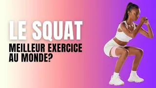Miniature : LE SQUAT :  MEILLEUR EXERCICE AU MONDE ??
