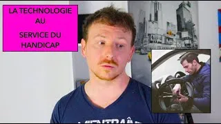 Miniature : LA TECHNOLOGIE AU SERVICE DU HANDICAP