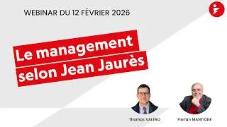 Miniature : Le management selon Jean Jaurès - Replay webinar du 12/02/2026