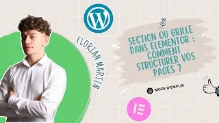 Miniature : Section ou grille dans Elementor : comment structurer vos pages ?