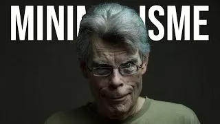 Miniature : La Sagesse de Stephen King pour Devenir Minimaliste