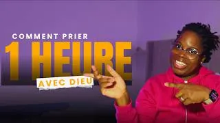 Miniature : Comment prier 1 HEURE avec DIEU (même si tu ne sais pas quoi dire)