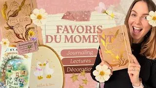 Miniature : 🌸💫 Mes favoris du moment ｜Journaling, lectures, décorations