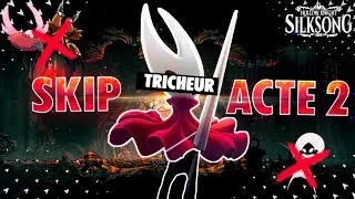 Miniature : Comment Skip 99% De L'Acte 2 : Silksong Glitch Majeur !