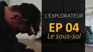 Miniature : L'EXPLORATEUR Ep 04 - Le sous-sol
