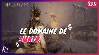 Miniature : Hellblade: Senua's Sacrifice (Ép.2) – Le Dieu du Feu : Surt🔥 [Gameplay FR]