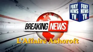 Miniature : Foxy News L'affaire Ashcroft