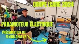 Miniature : COUPE ICARE 2024 : Présentation du paramoteur électrique FlyingOhm V3