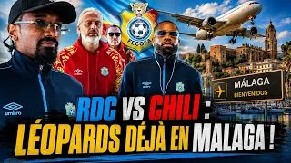Miniature : RDC–Chili confirmé à Malaga : la bonne nouvelle pour les Léopards, mais avec une condition surprise