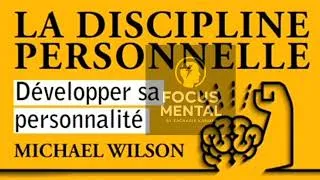 Miniature : La Discipline Personnel. Développer sa personnalité. Michael Wilson. Livre audio complet 
