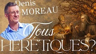 Miniature : Les hérésies et leurs résurgences dans la société contemporaine - Denis Moreau