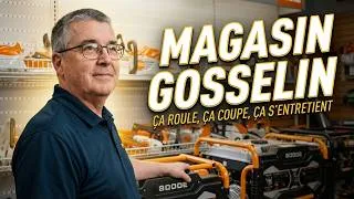 Miniature : Magasin Gosselin : Ça roule, ça coupe, ça s'entretient