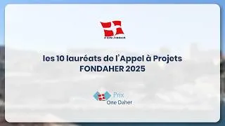 Miniature : Vidéo des projets lauréats Appel à projets Fondaher 2025