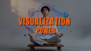 Miniature : Le Pouvoir de la VISUALISATION : change ta vie