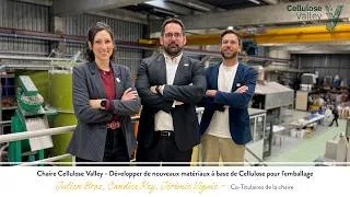 Miniature : Chaire Cellulose Valley : des emballages innovants à base de cellulose