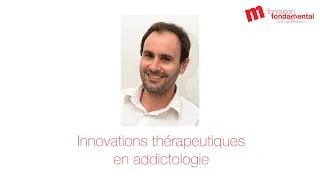 Miniature : Innovations thérapeutiques en addictologie | Benjamin Rolland