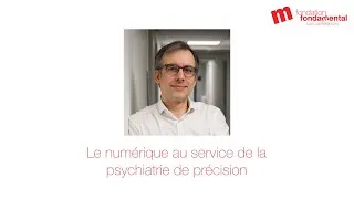 Miniature : Le numérique au service de la psychiatrie de précision | Ludovic Samalin