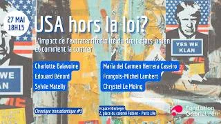 Miniature : 5. USA hors la loi? L'impact de l'extraterritorialité du droit US et comment la contrer