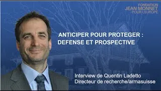 Miniature : Anticiper pour protéger : Interview de Quentin Ladetto