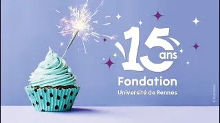 Miniature : La Fondation Université de Rennes fête ses 15 ans en 2025