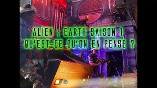 Miniature : Alien : Earth - Saison 1 : Qu'est-ce qu'on en pense ?