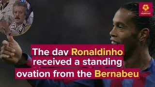Miniature : THE DAY RONALDINHO WAS APPLAUDED BY THE BERNABEU