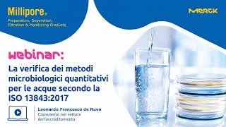Miniature : La verifica dei metodi microbiologici quantitativi per le acque secondo la ISO 13843:2017
