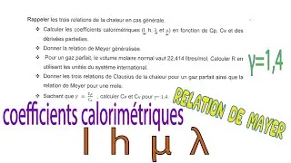Miniature : Exercice Corrigé (Relation de Mayer, Clausius-Clapeyron,  Coefficients Calorimétriques, Cp Cv)