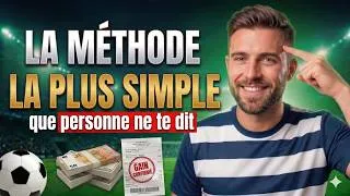 Miniature : Le système le plus SIMPLE pour gagner aux paris sur le football