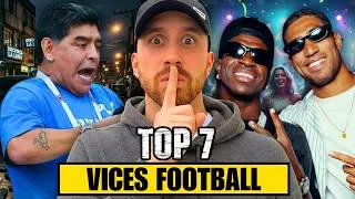 Miniature : TOP 7 des PIRES VICES dans le Football !