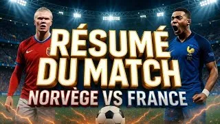 Miniature : Résume Norvége Vs France 🇫🇷🇳🇴