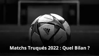 Miniature : Matchs Truqués en 2022 - Le Bilan !