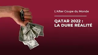 Miniature : Qatar 2022 : La Dure Réalité - L'After Coupe du Monde #3