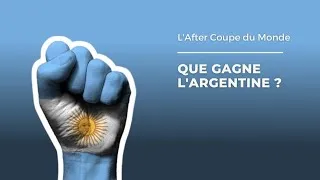 Miniature : 🇦🇷 Que gagne l'Argentine à être Championne du Monde ? - L'After Coupe du Monde #2