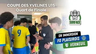 Miniature : #EnImmersion Quart de Finale Coupe des Yvelines U15 : FO Plaisirois vs Verneuil