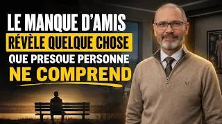 Miniature : LE MANQUE D’AMIS RÉVÈLE QUELQUE CHOSE QUE PRESQUE PERSONNE NE COMPREND