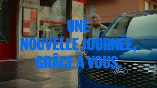 Miniature : Une nouvelle journée, grâce à vous | Ford FR
