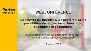 Miniature : Les maîtrises, doctorats et la recherche à la Faculté de foresterie, de géographie et de géomatique