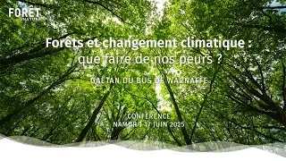 Miniature : Gaëtan du Bus de Warnaffe : Forêts et changement climatique : que faire de nos peurs ?