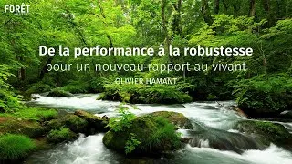 Miniature : Olivier Hamant : De la performance à la robustesse, pour un nouveau rapport au vivant. Conférence