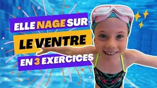 Miniature : Apprendre à NAGER sur le VENTRE en 3 étapes